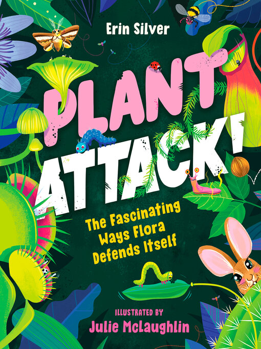 Title details for Plant Attack! by Erin Silver - Available